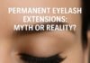 Permanent Eyelash Extensions: Myth or Reality? (2025 Guide) Permanent Eyelash Extensions
